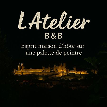 L'Atelier B&B, Amazing View & Spa Carcassone Kültér fotó